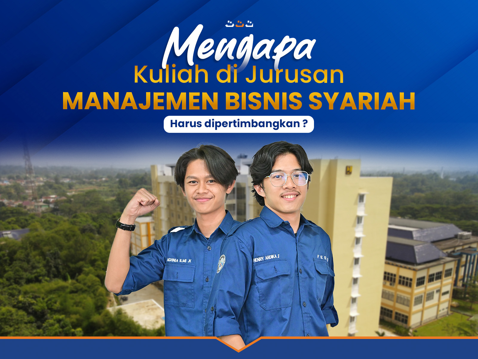 MENGAPA_KULIAH_DI_JURUSAN_MANAJEMEN_BISNIS_SYARIAH_HARUS_DIPERTIMBANGKAN
