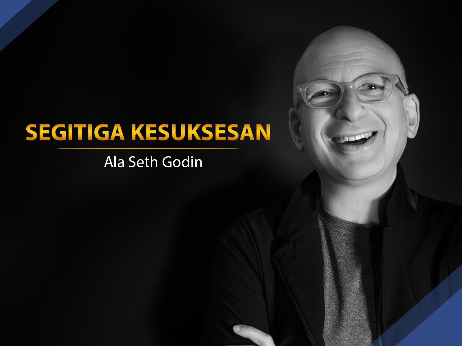 SEGITIGA-KESUKSESAN-ALA-SETH-GODIN