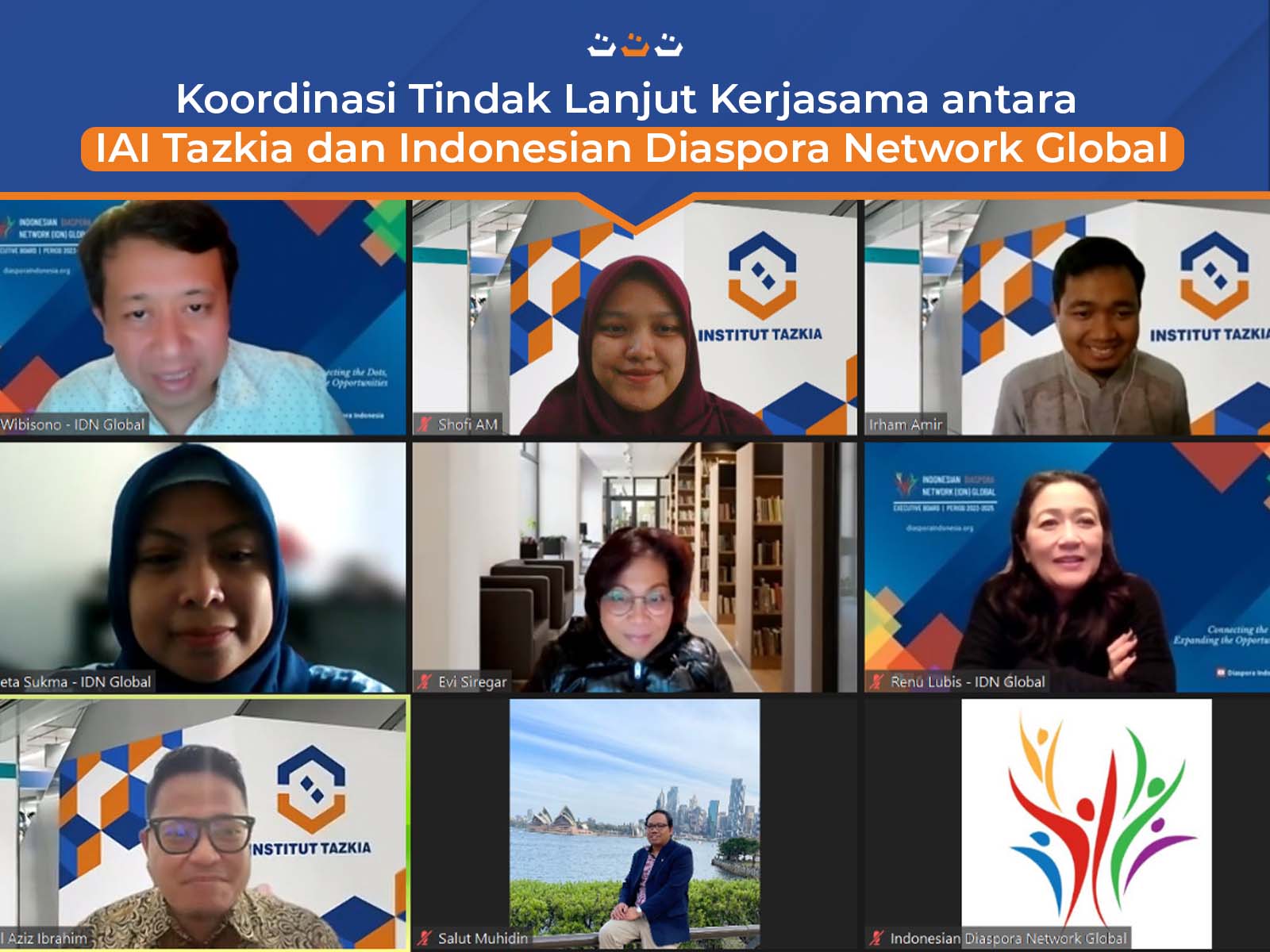 Koordinasi Tindak Lanjut Kerjasama antara IAI Tazkia dan Indonesian Diaspora Network Global